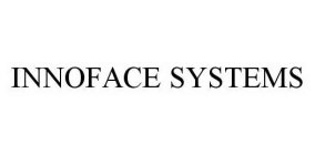 INNOFACE SYSTEMS