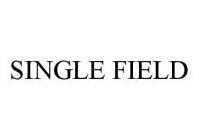 SINGLE FIELD