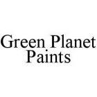 GREEN PLANET PAINTS