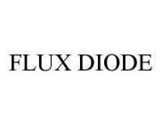 FLUX DIODE