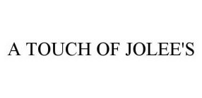 A TOUCH OF JOLEE'S
