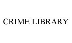 CRIME LIBRARY