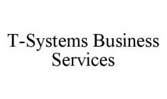 T-SYSTEMS BUSINESS SERVICES
