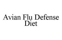 AVIAN FLU DEFENSE DIET