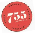 755 755HITS.ORG HONESTY INTEGRITY TRUTH SPORTS