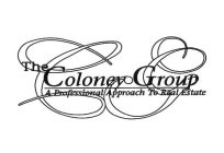 CG THE COLONEY GROUP A PROFESSIONAL APPROACH TO REAL ESTATE