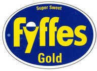 FYFFES GOLD SUPER SWEET