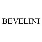 BEVELINI