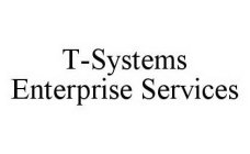 T-SYSTEMS ENTERPRISE SERVICES