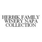 HERBIK FAMILY WINERY NAPA COLLECTION