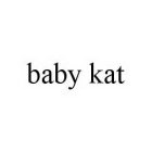 BABY KAT