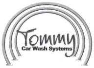 TOMMY CAR WASH SYSTEMS