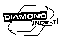 DIAMOND INSERT
