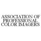 ASSOCIATION OF PROFESSIONAL COLOR IMAGERS