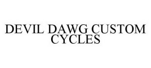 DEVIL DAWG CUSTOM CYCLES