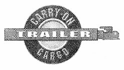 CARRY-ON TRAILER CARGO