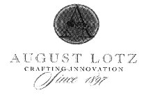 A AUGUST LOTZ CRAFTING INNOVATION SINCE 1897
