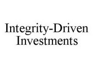 INTEGRITY-DRIVEN INVESTMENTS