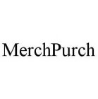 MERCHPURCH