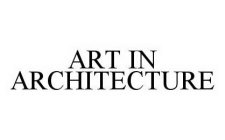 ART IN ARCHITECTURE