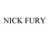 NICK FURY