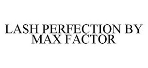 LASH PERFECTION BY MAX FACTOR