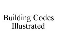 BUILDING CODES ILLUSTRATED