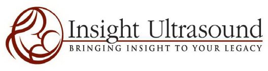 INSIGHT ULTRASOUND BRINGING INSIGHT TO YOUR LEGACY