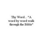 THY WORD..  