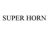 SUPER HORN