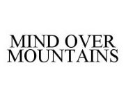 MIND OVER MOUNTAINS