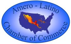 AMERO-LATINO CHAMBER OF COMMERCE