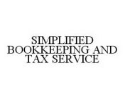 SIMPLIFIED BOOKKEEPING AND TAX SERVICE