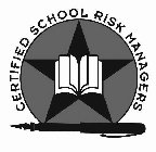 CERTIFIED SCHOOL RISK MANAGERS