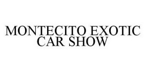 MONTECITO EXOTIC CAR SHOW