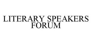 LITERARY SPEAKERS FORUM