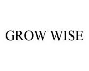 GROW WISE