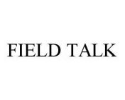 FIELD TALK