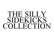 THE SILLY SIDEKICKS COLLECTION