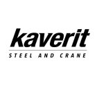 KAVERIT STEEL AND CRANE