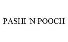 PASHI 'N POOCH