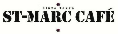 GINZA TOKYO ST-MARC CAFÉ