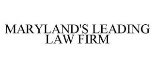 MARYLAND'S LEADING LAW FIRM