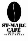 ST-MARC CAFÉ SINCE 1999 GINZA - TOKYO