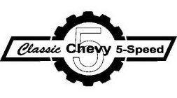 CLASSIC CHEVY 5-SPEED 5