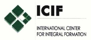 ICIF INTERNATIONAL CENTER FOR INTEGRAL FORMATION