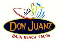 DON JUANZ BAJA BEACH TACOS