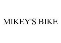 MIKEY'S BIKE