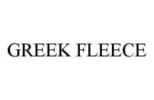 GREEK FLEECE