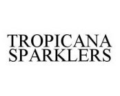 TROPICANA SPARKLERS